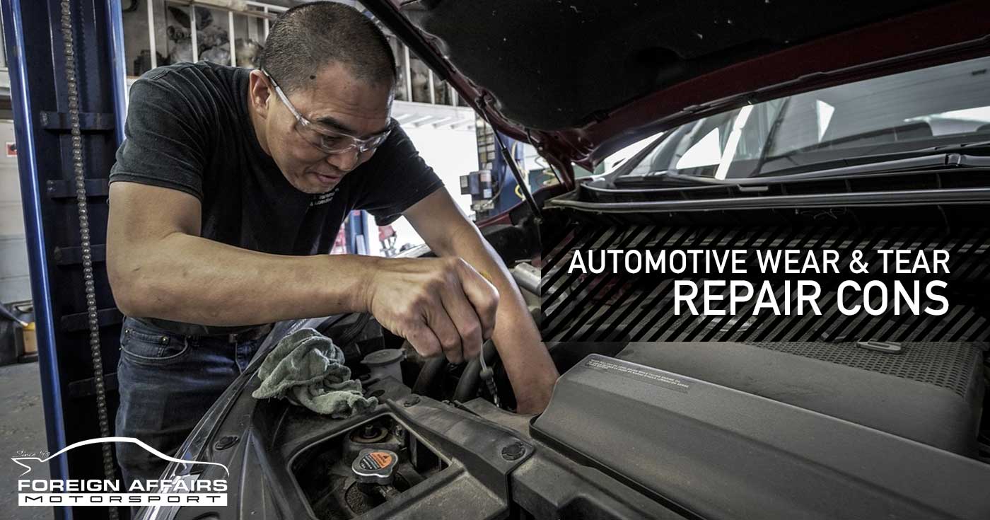 Automotive Wear And Tear Repair Cons