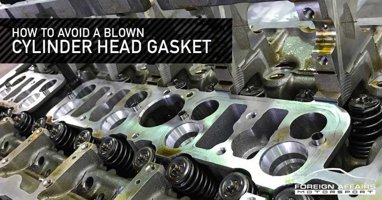 Top Ways To Avoid A Blown Cylinder Head Gasket