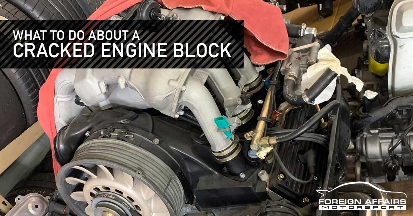 What To Do With a Cracked Engine Block